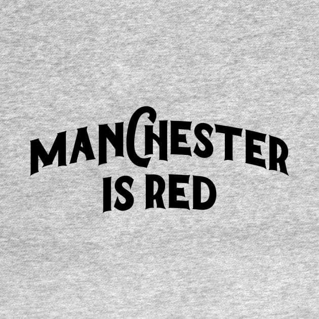 Manchester Is Red by GS